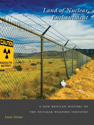 cover image of Land of Nuclear Enchantment